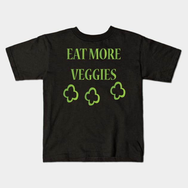 Eat More Veggies Kids T-Shirt by JevLavigne